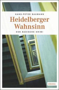 Heidelberger Wahnsinn - Baumann, Hans-Peter