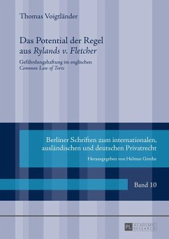 Das Potential der Regel aus «Rylands v. Fletcher» - Voigtländer, Thomas