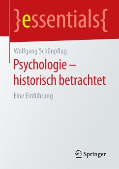 Psychologie - historisch betrachtet - Schönpflug, Wolfgang