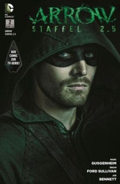 Arrow (Comic zur TV-Serie): Staffel 2.5 - Guggenheim, Marc;Bennett, Joe