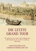 Die letzte Grand Tour