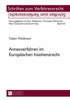 Annexverfahren im Europäischen Insolvenzrecht - Waldmann, Tobias