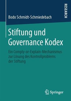Stiftung und Governance Kodex - Schmidt-Schmiedebach, Bodo