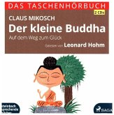Der kleine Buddha, 2 Audio-CDs Der kleine Buddha, 2 Audio-CDs