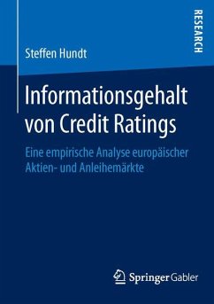 Informationsgehalt von Credit Ratings - Hundt, Steffen