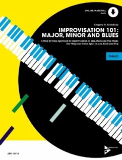 Improvisation 101: Major, Minor and Blues, für Klavier, m. Audio-CD - Yasinitsky, Gregory W.