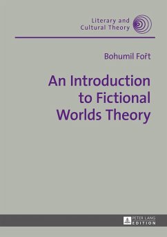 An Introduction to Fictional Worlds Theory - Fort, Bohumil