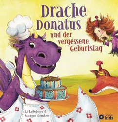 Drache Donatus und der vergessene Geburtstag - Li Lefébure