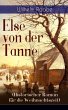 Else von der Tanne (Historischer Roman... - Bild 1