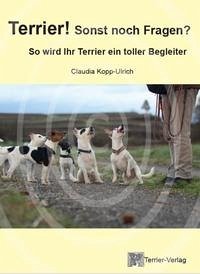 Terrier! Sonst noch Fragen?