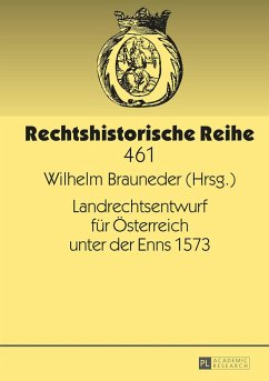 Landrechtsentwurf für Österreich unter der Enns 1573