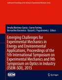 Emerging Challenges for Experimental Mechanics in Energy and Environmental Applications, Proceedings of the 5th International Symposium on Experimental Mechanics and 9th Symposium on Optics in Industry (ISEM-SOI), 2015