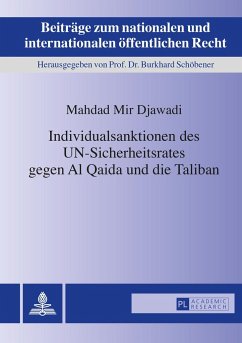 Individualsanktionen des UN-Sicherheitsrates gegen Al Qaida und die Taliban - Mir Djawadi, Mahdad