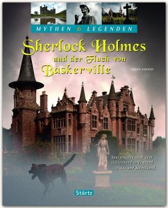 Mythen & Legenden - Sherlock Holmes und der Fluch von Baskerville - Spurensuche nach dem Höllenhund in England, Wales und Schottland - Axelrod, Gerald