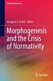 Morphogenesis and the Crisis of Normativity