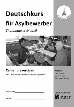 Cahier d'exercices Deutschkurs für Asylbewerber - Landherr, K.; Streicher, I.; Hörtrich, H. D.