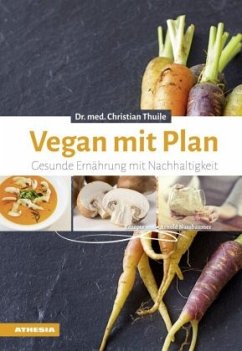 Vegan mit Plan - Thuile, Christian