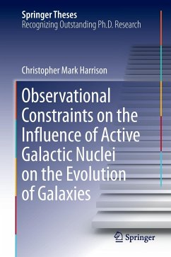 Observational Constraints on the Influence of Active Galactic Nuclei on the Evolution of Galaxies - Harrison, Christopher Mark