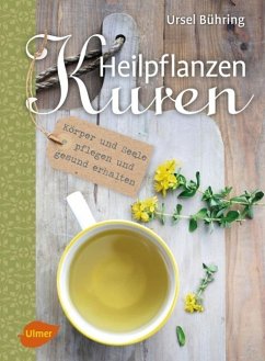 Heilpflanzen-Kuren - Bühring, Ursel