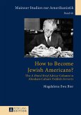 How to Become Jewish Americans?