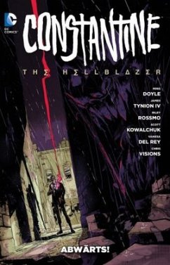 Abwärts / John Constantine - Hellblazer Bd.1 - Doyle, Ming;Rossmo, Riley