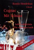 Cognac mit Schuss (eBook, ePUB)