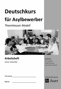 Arbeitsheft Deutschkurs für Asylbewerber - Landherr, K.; Streicher, I.; Hörtrich, H. D.