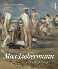 Max Liebermann und Zeitgenossen - Wolff-Thomsen, Ulrike