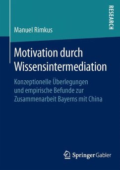 Motivation durch Wissensintermediation - Rimkus, Manuel
