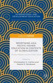 Redefining Asia Pacific Higher Education in Contexts of Globalization: Private Markets and the Public Good (eBook, PDF)