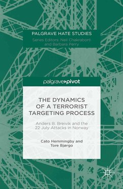 The Dynamics of a Terrorist Targeting Process (eBook, PDF) - Hemmingby, Cato; Bjørgo, Tore