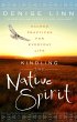 Kindling the Native Spirit (eBook, ePUB) - Bild 1
