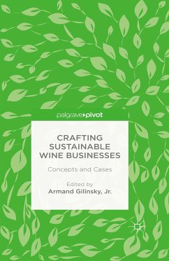 Crafting Sustainable Wine Businesses: Concepts and Cases (eBook, PDF) - Gilinsky, Jr., Armand