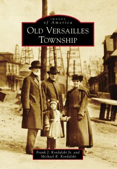 Old Versailles Township (eBook, ePUB) - Jr., Frank J. Kordalski