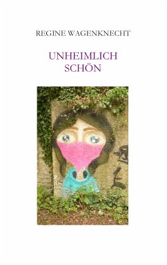 Unheimlich schön (eBook, ePUB)