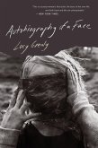 Autobiography Of A Face (eBook, ePUB)