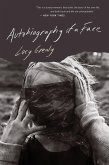 Autobiography Of A Face (eBook, ePUB)