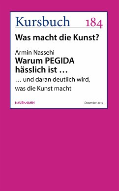 Warum PEGIDA hässlich ist … (eBook, ePUB) - Nassehi, Armin