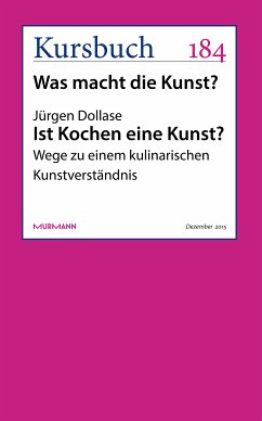 Ist Kochen eine Kunst? (eBook, ePUB) - Dollase, Jürgen