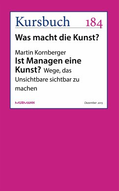 Ist Managen eine Kunst? (eBook, ePUB) - Kornberger, Martin