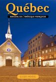 QUEBEC, berceau de l'Amerique francaise (eBook, PDF)