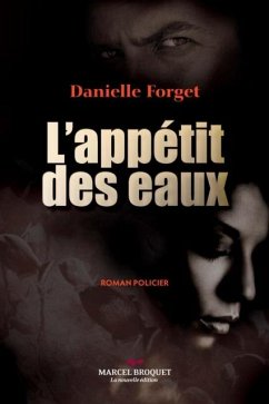 L'appetit des eaux (eBook, PDF) - Forget, Danielle