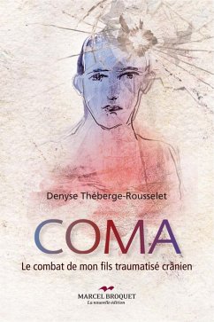 Coma (eBook, PDF) - Theberge-Rousselet, Denise