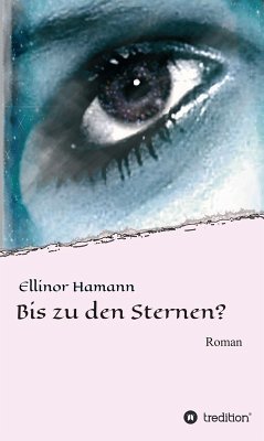 Bis zu den Sternen? (eBook, ePUB) - Hamann, Ellinor