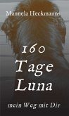 160 Tage Luna (eBook, ePUB)
