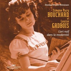 Simone-Mary Bouchard & Louise Gadbois (eBook, PDF) - Brunet-Weinman, Monique