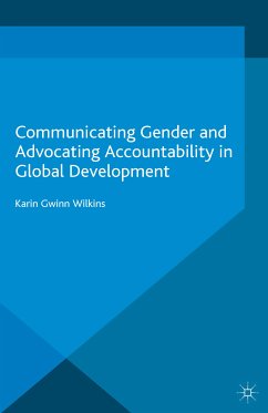 Communicating Gender and Advocating Accountability in Global Development (eBook, PDF)
