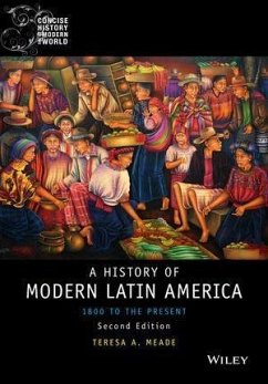 History of Modern Latin America (eBook, PDF) - Meade, Teresa A.