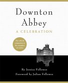 Downton Abbey - A Celebration (eBook, ePUB)