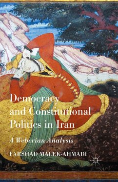 Democracy and Constitutional Politics in Iran (eBook, PDF) - Malek-Ahmadi, Farshad